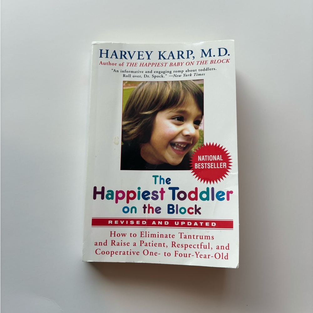 The Happiest Toddler on the Block by Harvey Karp, MD GUC